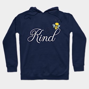 Be kind bee word Humanity elegant T-Shirt Hoodie